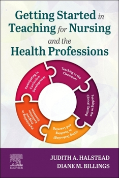 Paperback Getting Started in Teaching for Nursing and the Health Professions Book