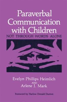 Paperback Paraverbal Communication with Children: Not Through Words Alone Book