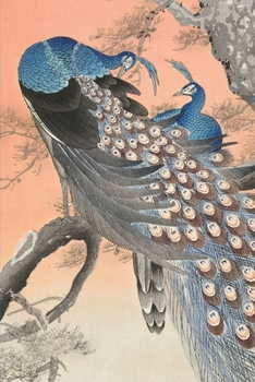 Paperback Journal: Two Peacocks on Tree Branch by Ohara Koson Book