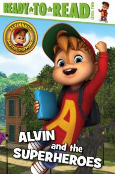 Alvin and the Superheroes: Ready-to-Read Level 2 - Book  of the Ready-To-Read: Level 2