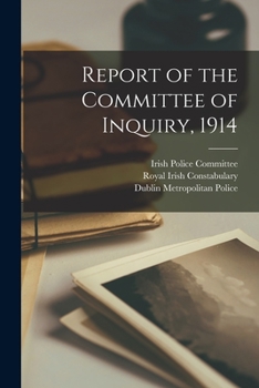 Paperback Report of the Committee of Inquiry, 1914 Book
