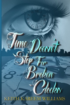 Paperback Time Doesn't Stop for Broken Clocks Book