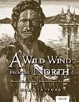 A Wild Wind from the North: Hongi Hika's 1823 Invasion of Rotorua