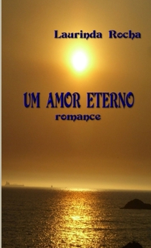 Paperback Um Amor Eterno [Portuguese] Book