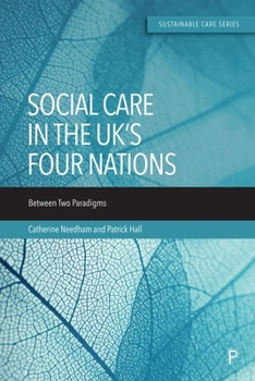 Hardcover Care in the Uk's Four Nations: Between Two Paradigms Book