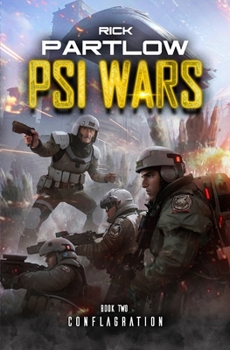 Paperback Psi Wars 2: Conflagration: A Military Space Opera Series Book