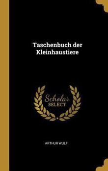 Hardcover Taschenbuch der Kleinhaustiere [German] Book