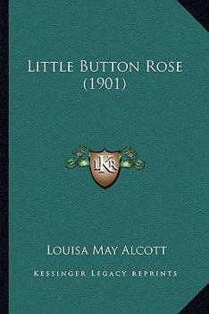 Little Button Rose (1901)