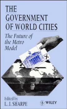 The Government of World Cities: The Future of the Metro Model