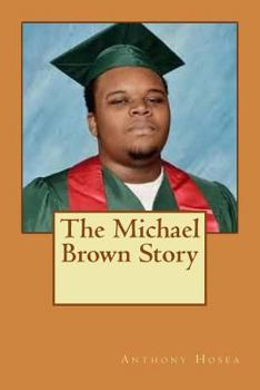 Paperback The Michael Brown Story Book