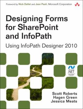Paperback Designing Forms for SharePoint and InfoPath: Using InfoPath Designer 2010 Book