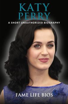 Paperback Katy Perry: A Short Unauthorized Biography Book