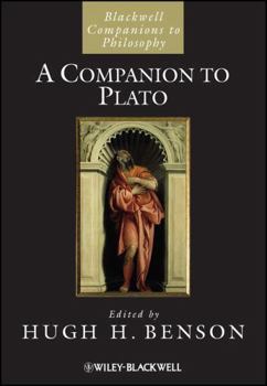 A Companion to Plato (Blackwell Companions to Philosophy)