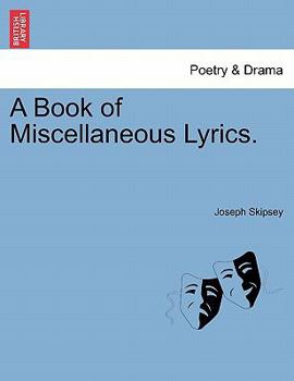 Paperback A Book of Miscellaneous Lyrics. Book