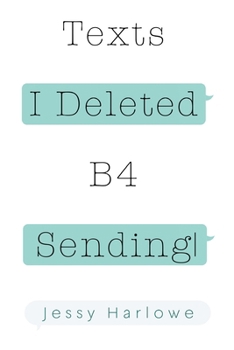 Paperback Texts I Deleted B4 Sending Book