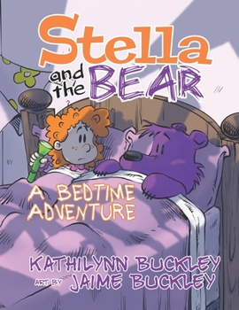 Paperback Stella and the Bear: A Bedtime Adventure Book