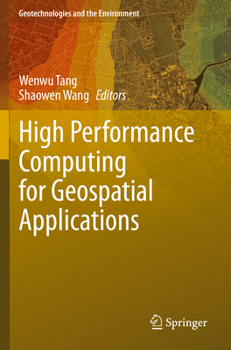 Paperback High Performance Computing for Geospatial Applications Book