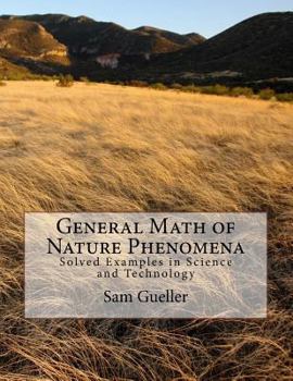 Paperback General Math of Nature Phenomena: Solved Examples in Science and Technology Book