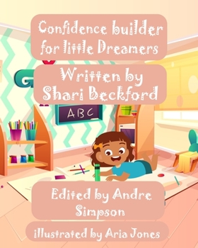 Paperback Confidence Builder for Little Dreamers: Activities, Motivational Quotes and more Book