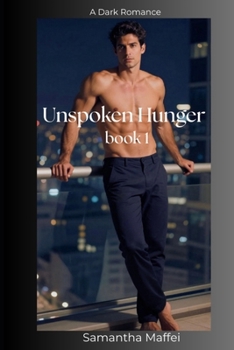 Unspoken Hunger (Unspoken Hunger Duet)