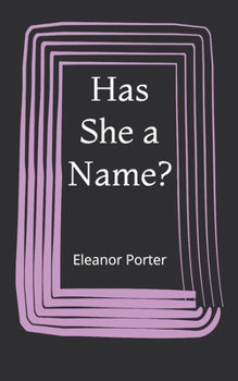 Paperback Has She a Name? Book