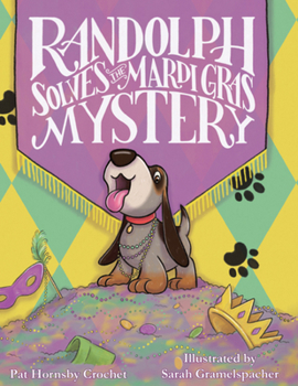 Hardcover Randolph Solves the Mardi Gras Mystery Book