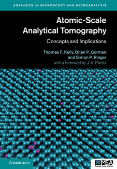 Hardcover Atomic-Scale Analytical Tomography: Concepts and Implications Book