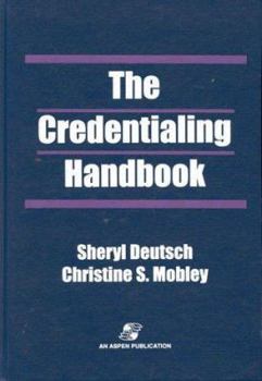 Hardcover The Credentialing Handbook: . Book