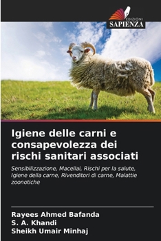Igiene delle carni e consapevolezza dei rischi sanitari associati: Sensibilizzazione, Macellai, Rischi per la salute, Igiene della carne, Rivenditori di carne, Malattie zoonotiche
