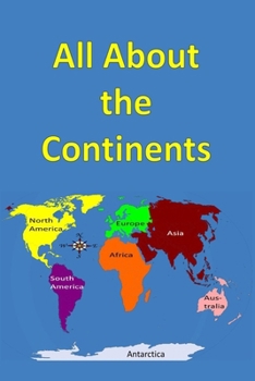 All About the Continents (History)
