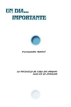 Paperback Un Dia... Importante. [Spanish] Book