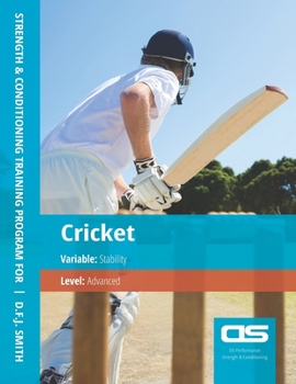 Paperback DS Performance - Strength & Conditioning Training Program for Cricket, Stability, Advanced Book