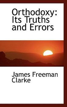 Paperback Orthodoxy: Its Truths and Errors Book