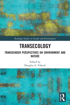 Paperback Transecology: Transgender Perspectives on Environment and Nature Book