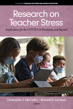 Hardcover Research on Teacher Stress: Implications for the Covid-19 Pandemic and Beyond Book