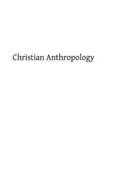 Paperback Christian Anthropology Book