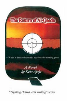 Paperback The Return of Al-Qaeda: -When a Dreaded Terrorist Reaches the Turning Point Book