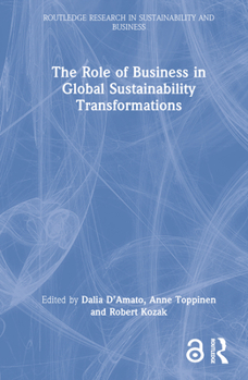 Hardcover The Role of Business in Global Sustainability Transformations Book