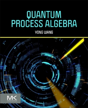 Paperback Quantum Process Algebra Book
