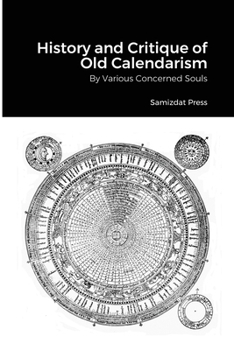 Paperback History and Critique of Old Calendarism Book