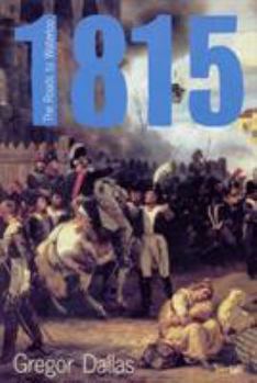 Paperback 1815: The Road to Waterloo Book