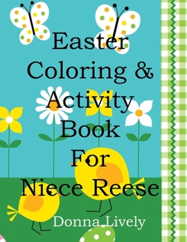 Paperback Easter Coloring & Activity Book For Niece Reese Book