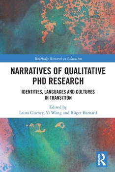 Paperback Narratives of Qualitative PhD Research: Identities, Languages and Cultures in Transition Book