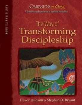 Paperback The Way of Transforming Discipleship Participant's Book