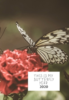 Paperback This Is My Butterfly Year: Diary 2020 Book