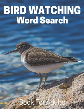 Paperback Bird Watching Word Search Book For Adults: Large Print Bird Watching gift Puzzle Book With Solutions Book