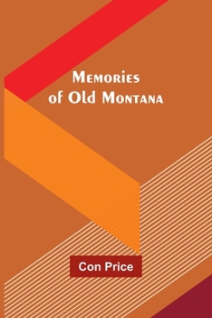 Paperback Memories of Old Montana Book