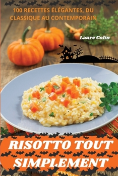 Paperback Risotto Tout Simplement [French] Book