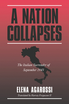 Paperback A Nation Collapses: The Italian Surrender of September 1943 Book