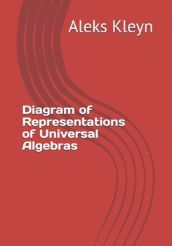 Paperback Diagram of Representations of Universal Algebras Book